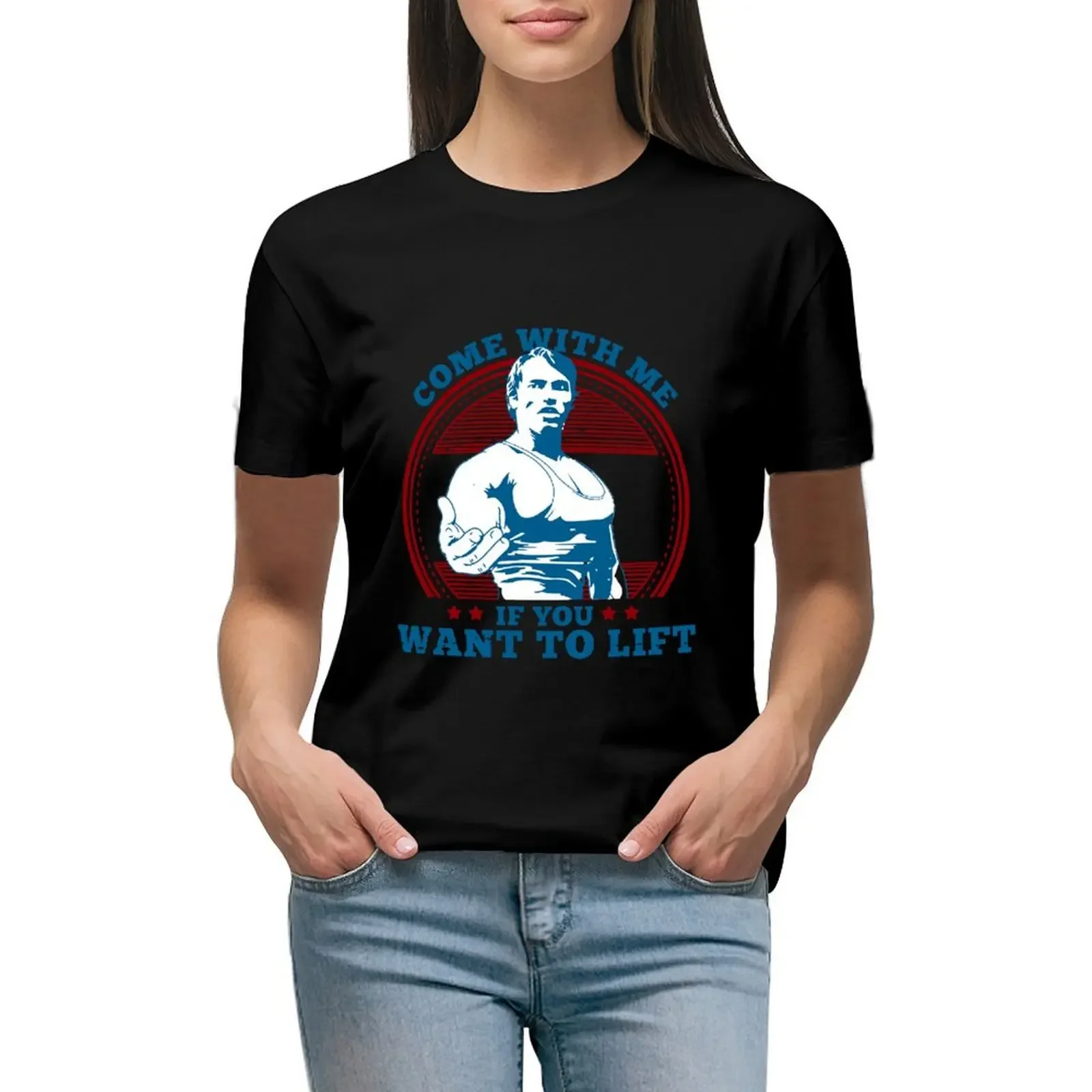 Come With Me If You Want To Lift T-Shirt sublime customs design your own vintage clothes tops Summer Women's clothing