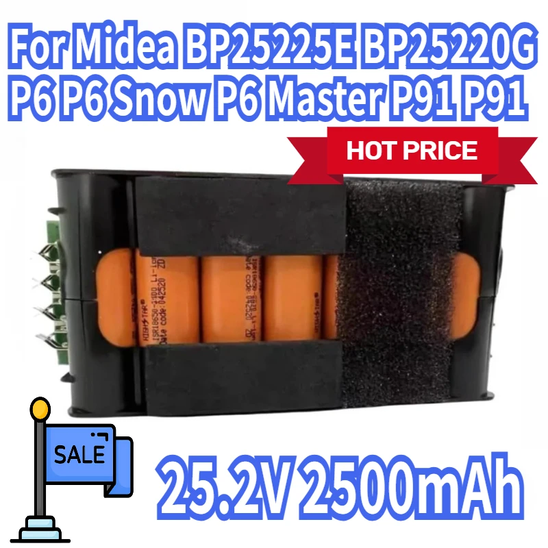 

25.2V 2500mAh For Midea BP25225E BP25220G P6 P6 Snow P6 Master P91 P91 Blue Wireless Vacuum Cleaner Battery