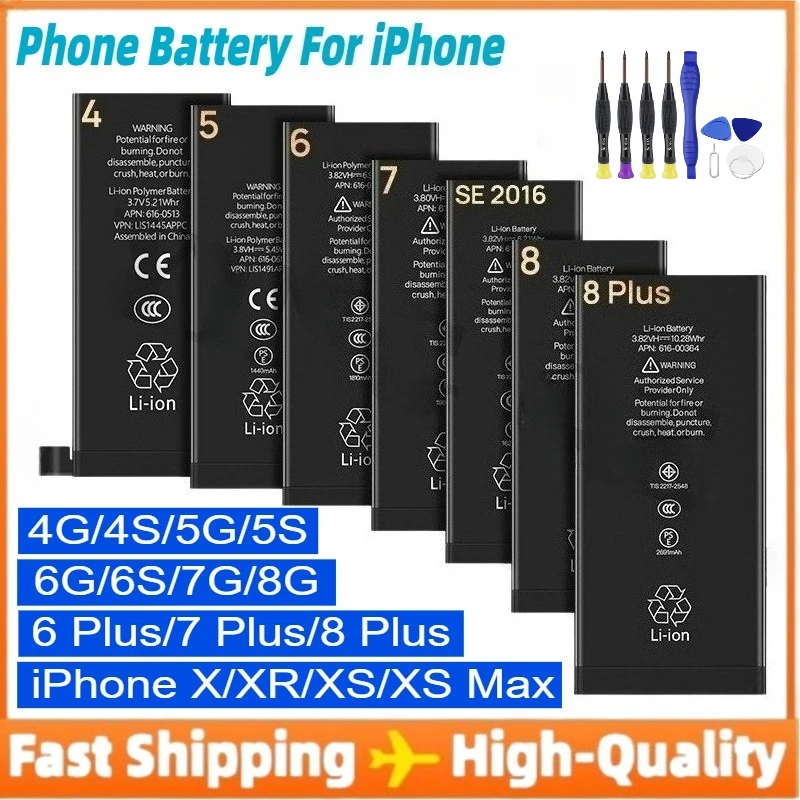 

Mobile Phone Battery for IPhone 4 4S 5 5S 6 6S 7 8 Plus X XR XS Max Fast Shipping With Tools