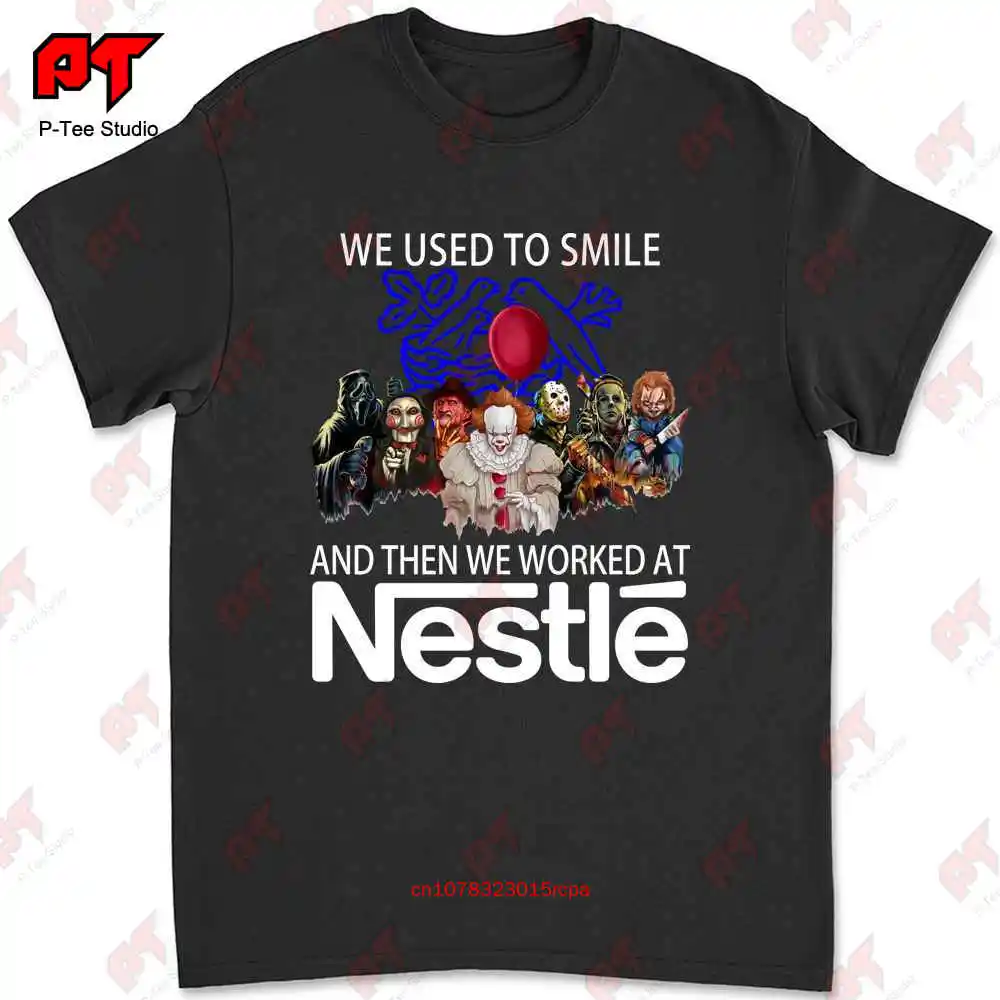 Halloween We Used To Smile And Then We Worked At Nestle T-shirt 0T55