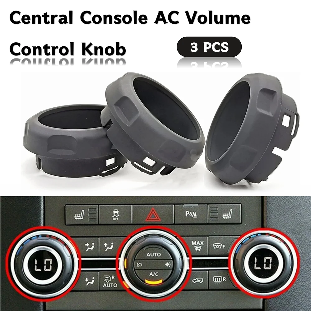 For 2006-2016 Land Rover Range 3Pcs Console Air Conditioning Volume Control Knob LR029591 Rover Sport Discovery 4 AC Switch Trim