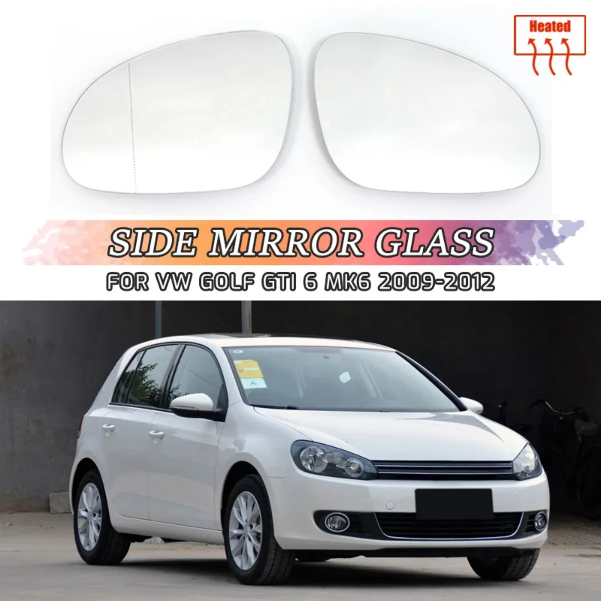 

For VW Golf GTI 6 MK6 2009-2012 Left/Right Car Rearview Side Wing Mirror Glass Heated Durable Exterior Part Wide Angle Rear View