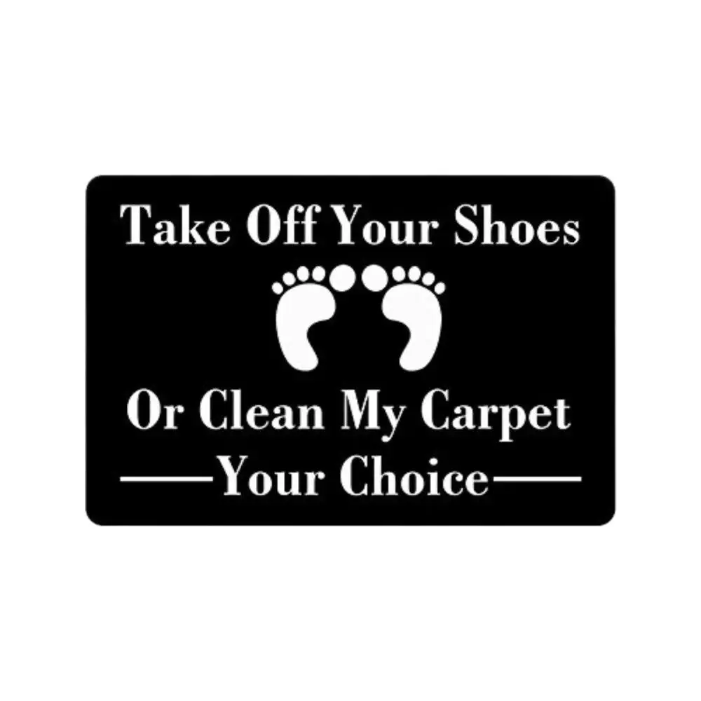 

Take Off Your Shoes Or Clean My Carpet Your Choice Doormat Outdoor Indoor Porch Patio Party Holiday Home Decor Floor Door Mat