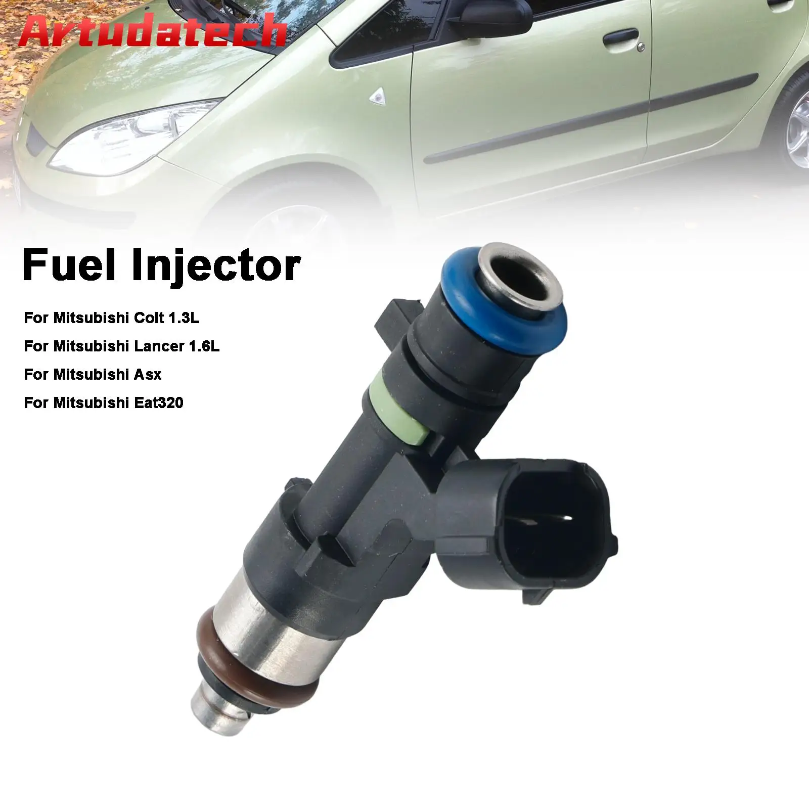 Artudatech 1PCS Fuel injector EAT320 Fit Mitsubishi Colt 1.3L Lancer 1.6L ASX 1465A331 Car Accessories