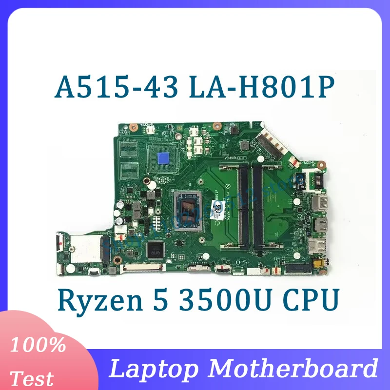 

EH5LP LA-H801P With Ryzen 5 3500U CPU Mainboard For Acer Aspire A515-43G A515-43 Laptop Motherboard NBHF911002 100% Working Well