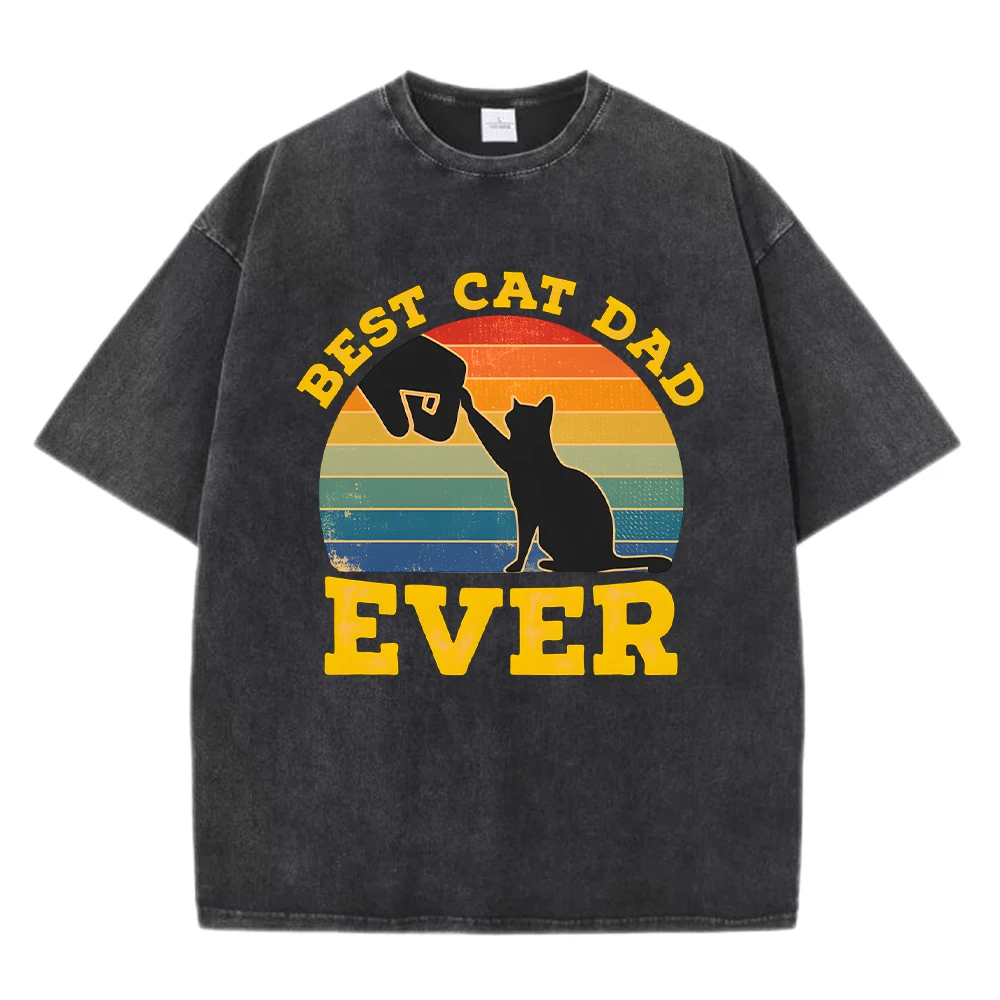 

Best Cat Dad Ever Print Men Washed T Shirts Cotton All-Match T-Shirt Casual Loose Tops Summer O-Neck Streetwear Fashion Soft Top