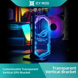 Soporte Vertical para GPU, accesorio personalizado, colorido, VGA, transparente, tarjeta de vídeo, 12V/5V, AURA SYNC, enfriador de agua, PC MOD