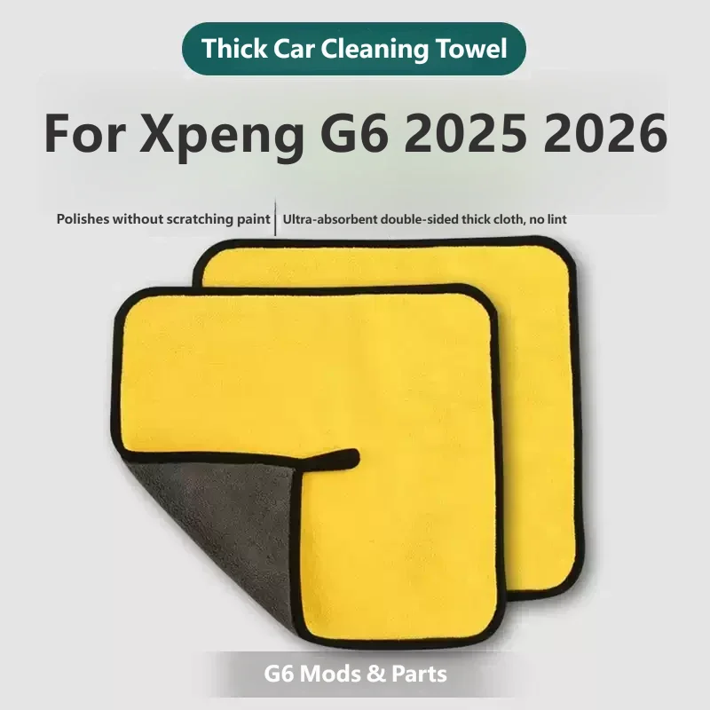 For Xpeng G6 2025 2026 Microfiber Car Cleaning Towels Soft Quick Drying for Windows Mirrors Wiping Rags Double Layer Wash Cloth