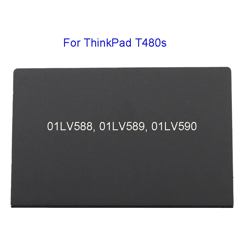 01LV588 New For Thinkpad T480S T490S X390 E14 T495s X13 T14S GEN1 Touchpad No NFC 01LV590 01LV589 01YU060 01YU061 01YU062