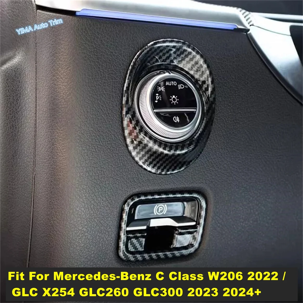 

Electrical Park Handbrake / Head Lights Switch Cover Trim For Mercedes-Benz C Class W206 2022 / GLC X254 GLC260 GLC300 2023 2024