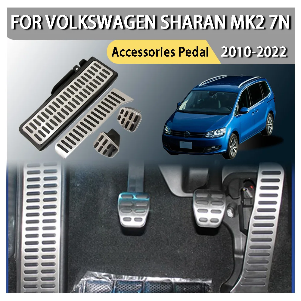 

Cars Accessories Accessories Pedal For Volkswagen Sharan MK2 7N 2010 2011 2012 2013 2014 2015 2016 2017 2018 2019 2020 2021 2022