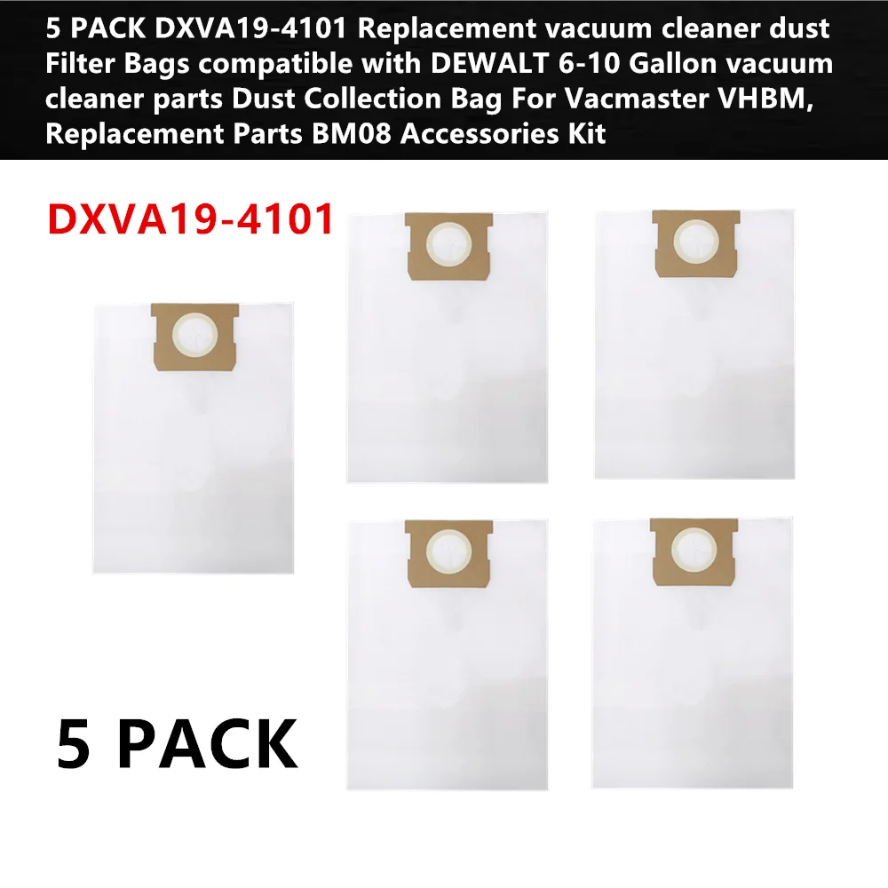 5pcs DXVA19-4101 Replacement  vacuum dust Filter Bags compatible with DEWALT 6-10 Gallon Collection Bag For Vacmaster VHBM