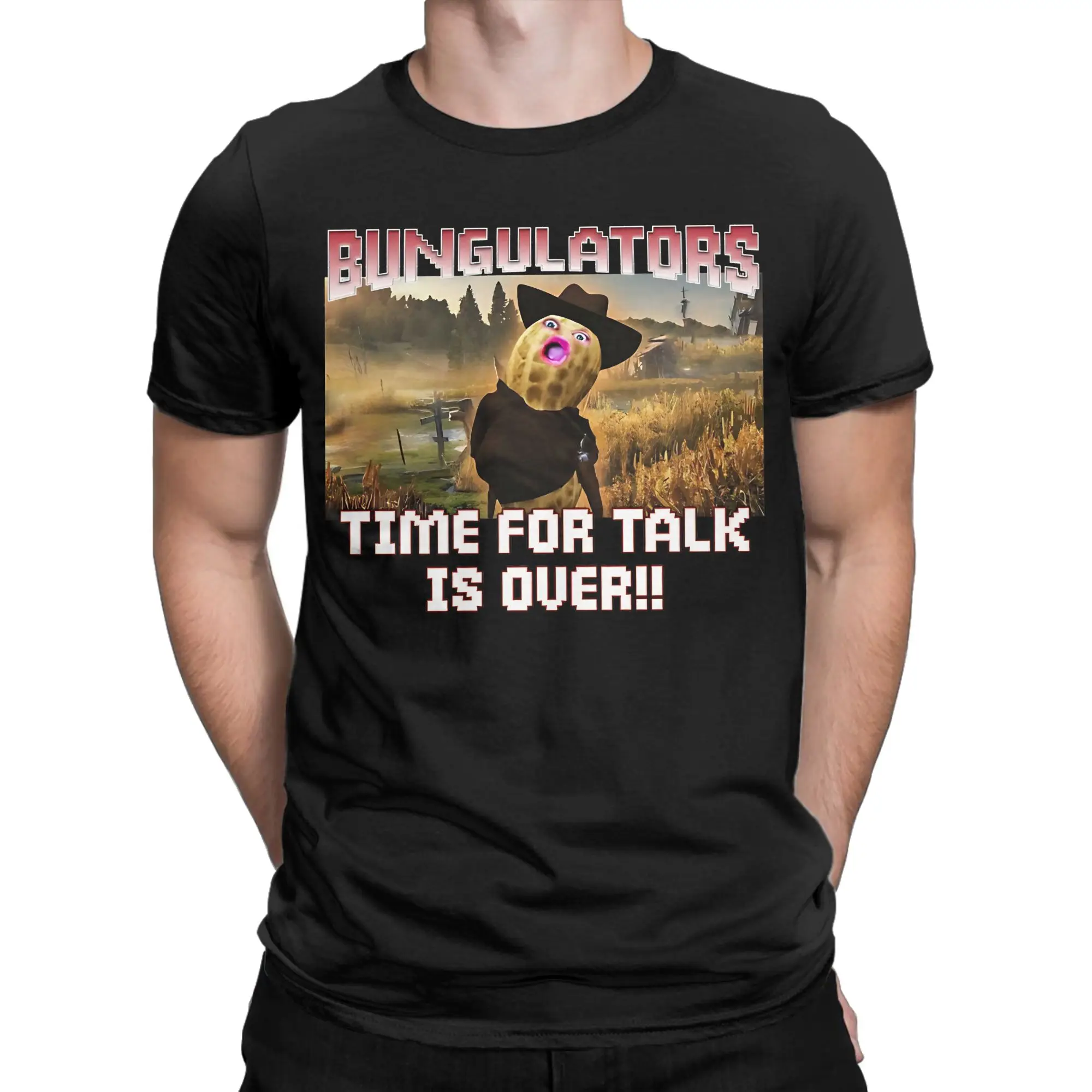 Arc Raiders Goop Burnt Peanut Bungulators Time for talk is over T Shirt Cotton Clothing Novelty  O-neck Short Sleeve