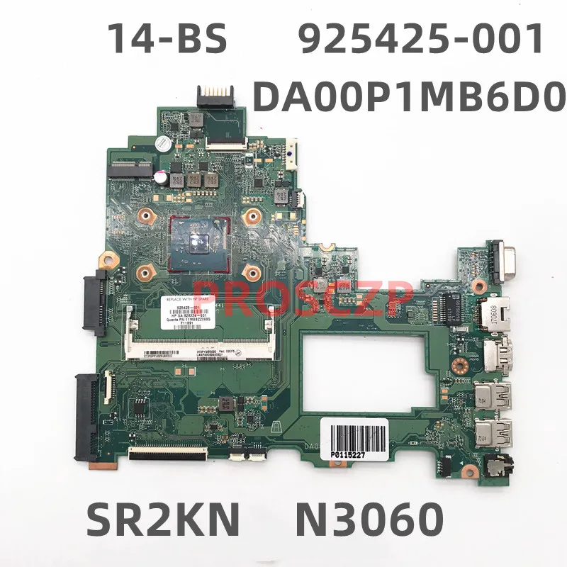 925425-601 925425-501 925425-001 For HP 14-BS 240/246 G6 Laptop Motherboard DA00P1MB6D0 DA00P1MB6D1 With N3050 N3060 100% Tested