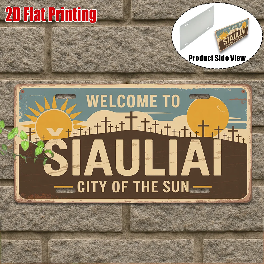 2D Flat,1pc, Vintage Metal Sign, Only for Decoration, Outdoor Wall Art Welcome to Siauliai Sign, City of the Sun Decor
