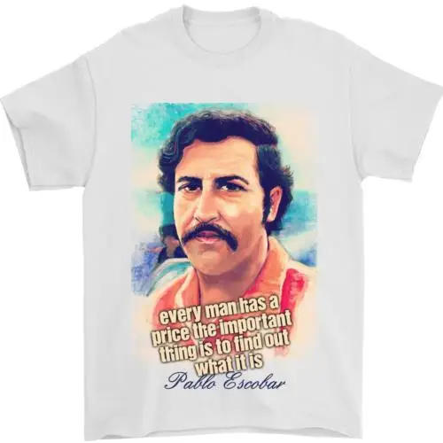 

Pablo Escobar Quote Culture Mens T-Shirt 100% Cotton