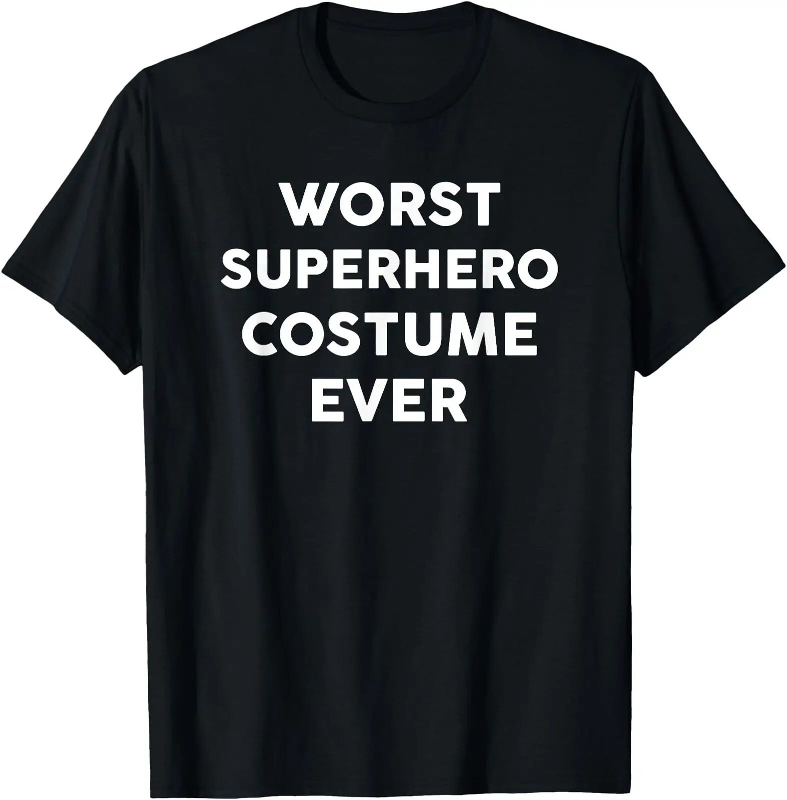 Worst SUPERHERO Costume Ever Halloween Simple T Shirt Men