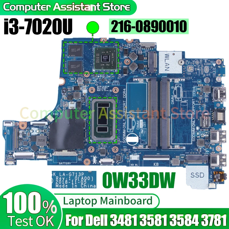 

For Dell 3481 3581 3584 3781 Laptop Mainboard EDI5K LA-G713P 0W33DW SR3N6 i3-7020U 216-0890010 100％test Notebook Motherboard