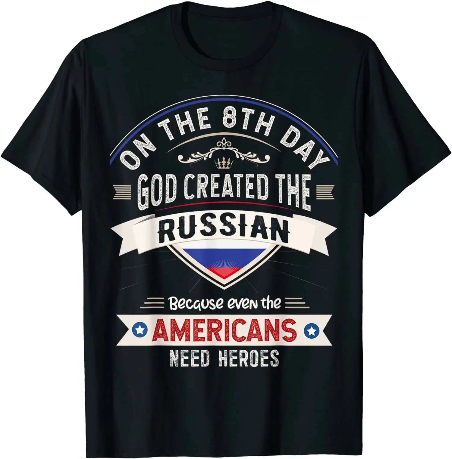 

On The 8TH Day Russia Flag Souvenirs For Russians T-Shirt Men's 100% Cotton Casual T-shirts Loose Top S-3XL