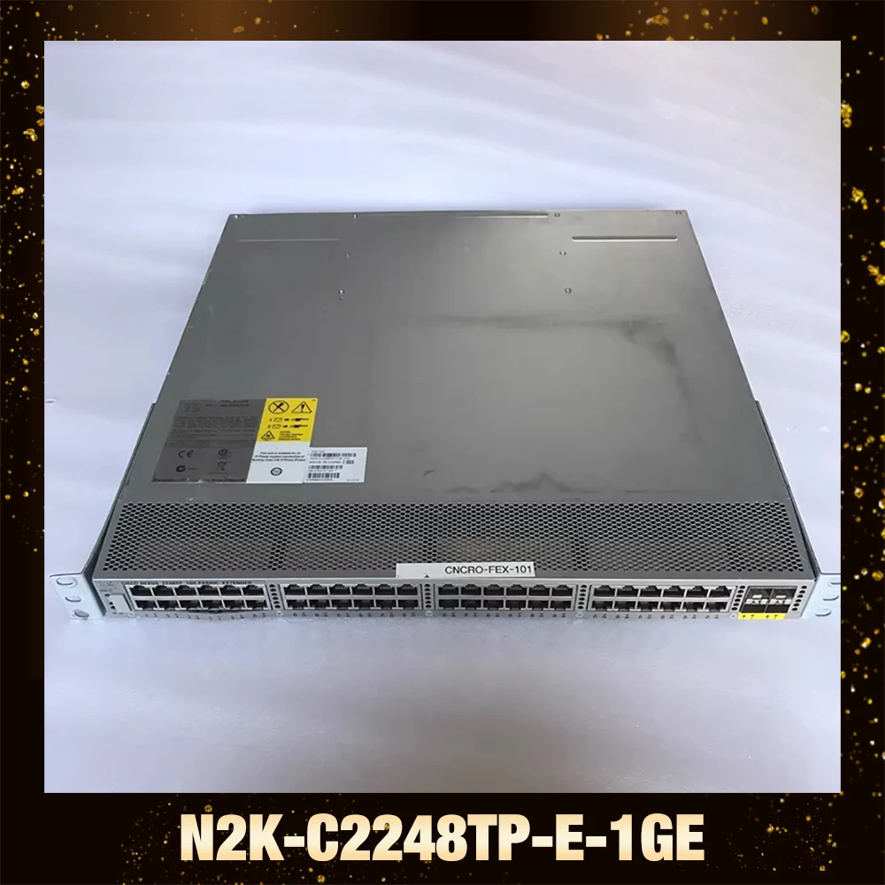 For CISCO N2K-C2248TP-E-1GE 48 port Gigabit 4-port 10G SFP 10G network switch