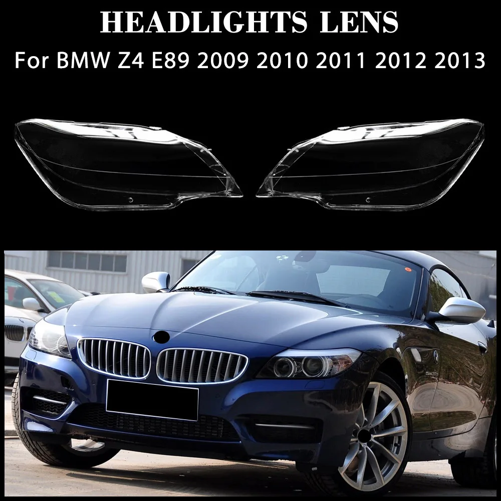 

For BMW Z4 E89 2009 2010 2011 2012 2013 Headlamp Cover Lens Transparent Lampshade Headlight Lens Headlamp Shell Plexiglass