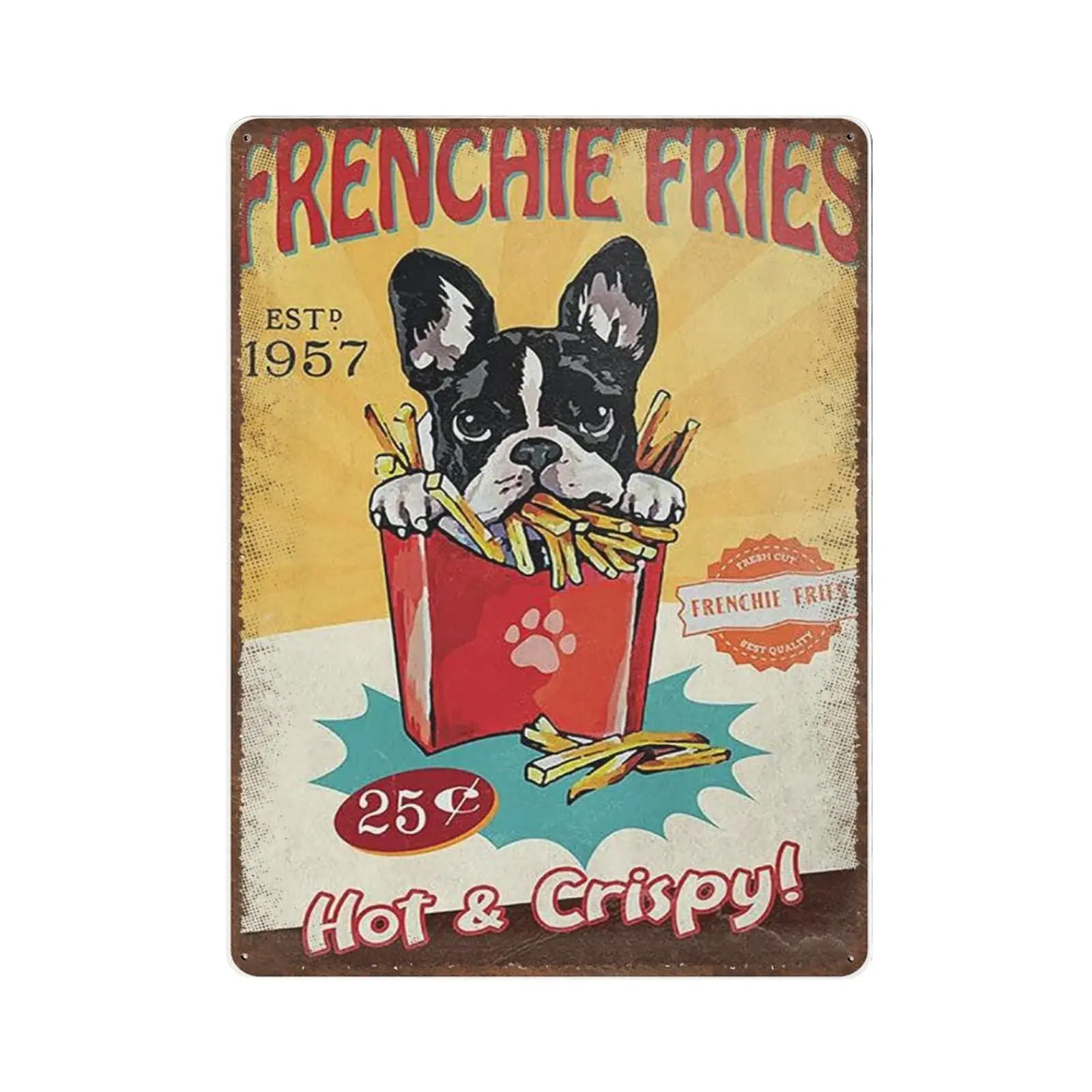 

Antique Durable Thick Metal Sign,French Dog Fries Tin Sign,Vintage Wall Decor，Novelty Signs for Home Kitchen Cafe Bar Man Cave，S