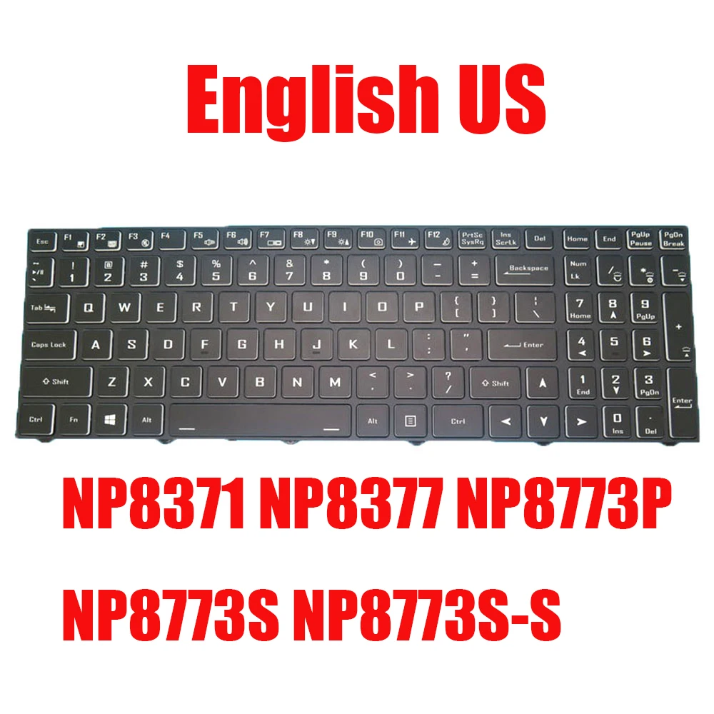 

English US Laptop Keyboard For Sager NP8371 NP8377 NP8773P NP8773S NP8773S-S PB71EF-G PB71RF-G PC70HP PC70HS Without Backlit New