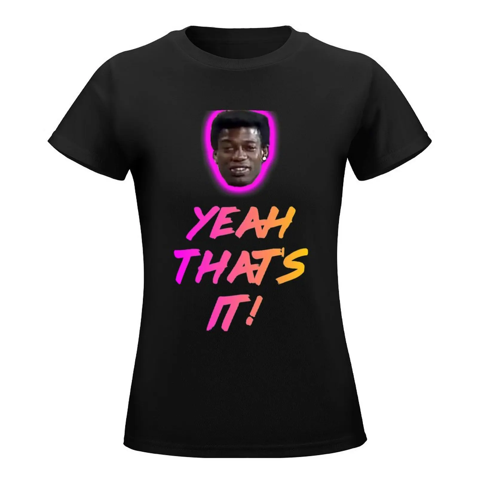 Yeah That's It! Tony Britts design T-Shirt graphics hippie clothes T-shirts for Women