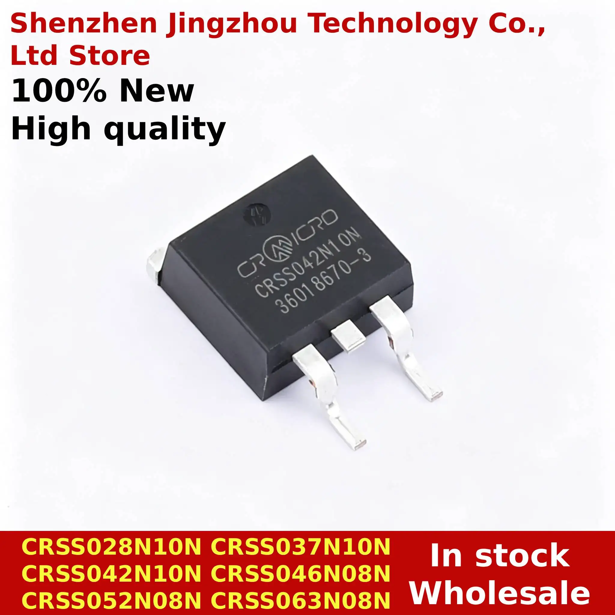 (5/50/200PCS) 100% New CRSS028N10N CRSS037N10N CRSS042N10N CRSS046N08N CRSS052N08N CRSS063N08N TO-263 In stock Wholesale