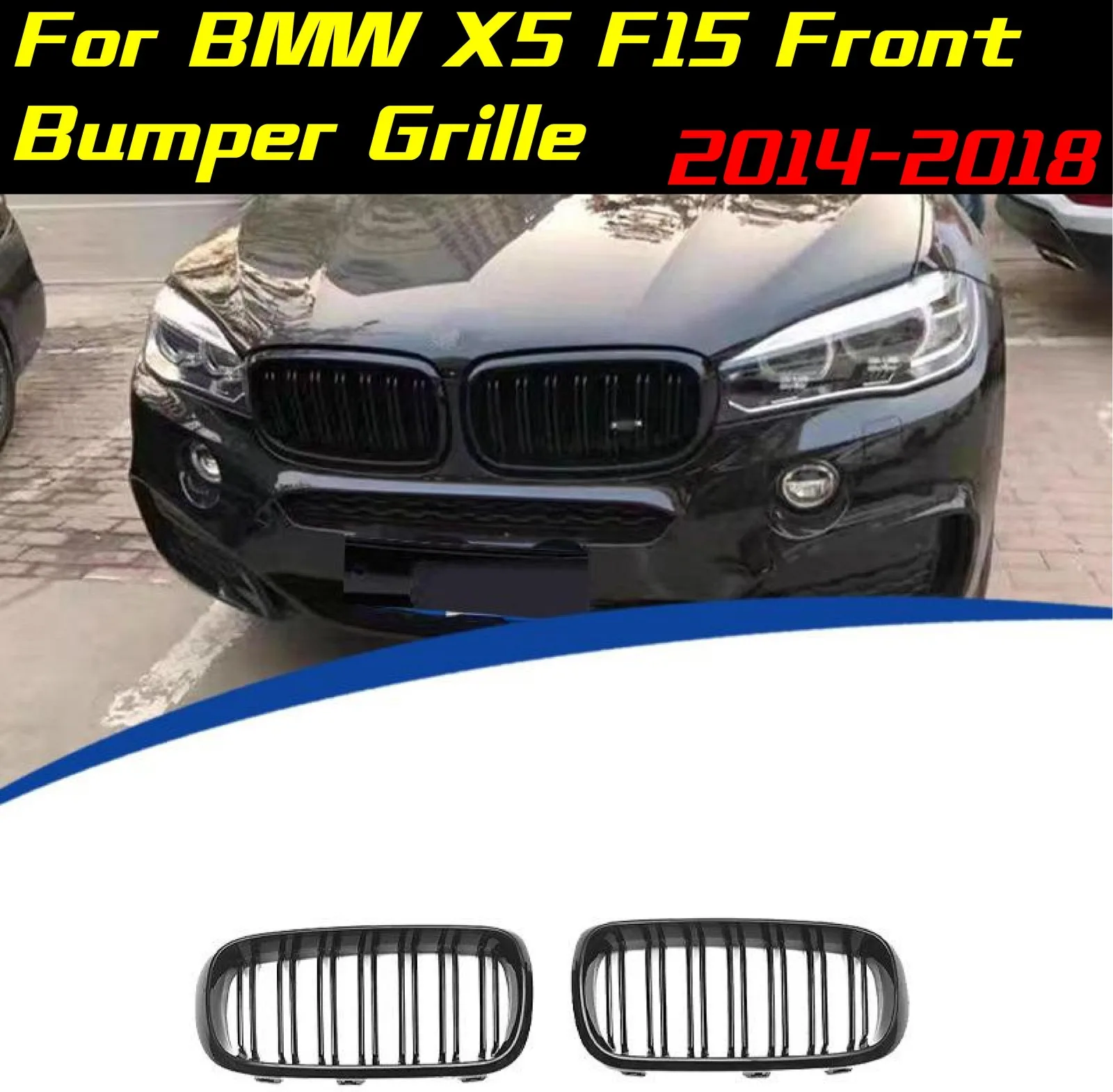 

Front Bumper Grille For BMW X5 F15 2014-2018 Front Grill Auto Racing Grille Grid Body Kits Exterior modification sport kit