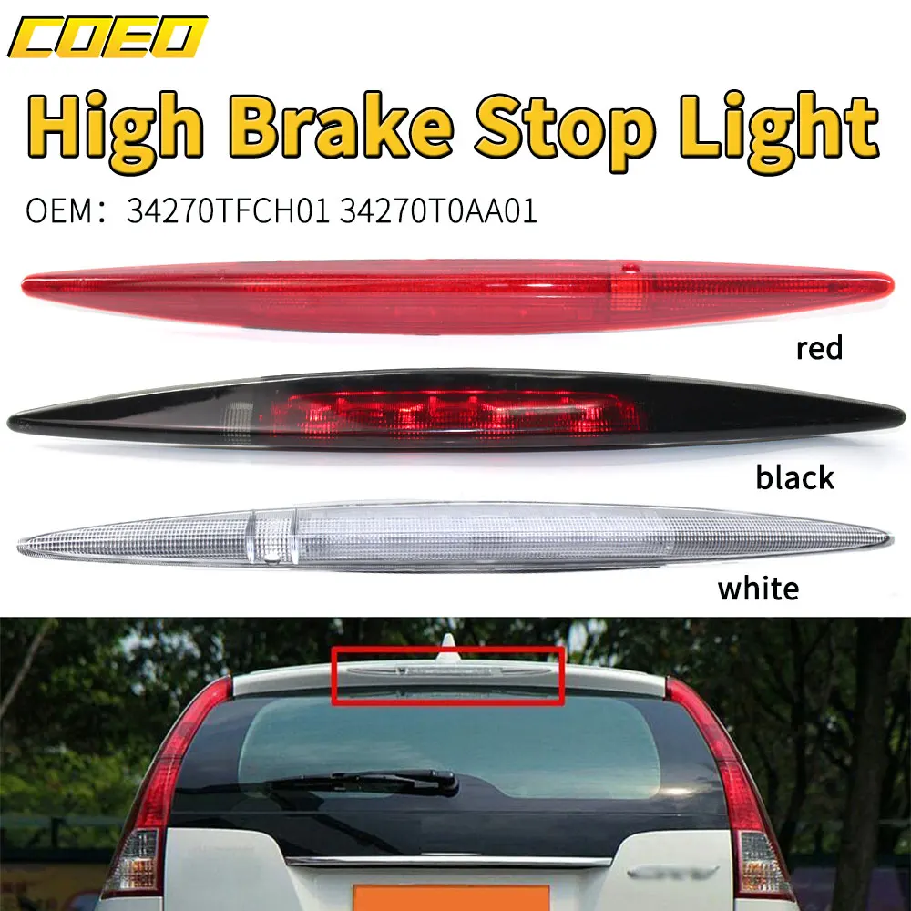 Rear Tail Light High Mount 3rd Brake Light Lamp 3 Colors LED For Honda CRV CR-V 2012-2016 OEM 34270TFCH01 34270T0AA01