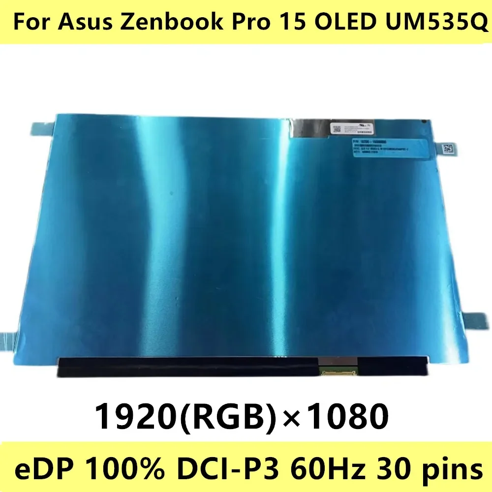 

Для ноутбука Asus Zenbook Pro 15 OLED UM535Q ЖК-экран 15,6 дюйма OLED без сенсорного экрана eDP 100% DCI-P3 60 Гц 1920 × 1080 FHD