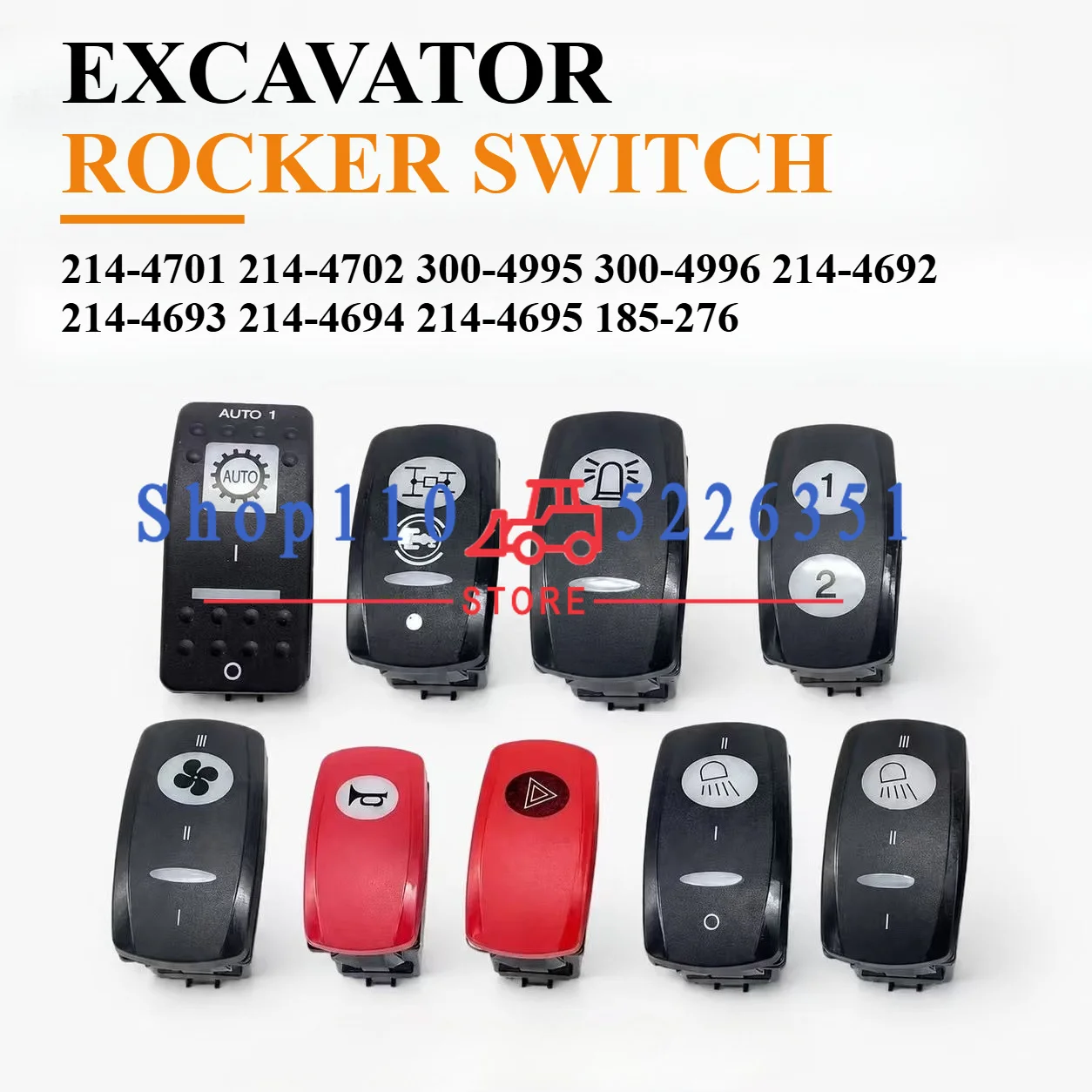 

High Quality Rocker Switch For 214-4701 214-4702 300-4995 300-4996 214-4692 214-4693 214-4694 214-4695 185-2766 Excavator Parts