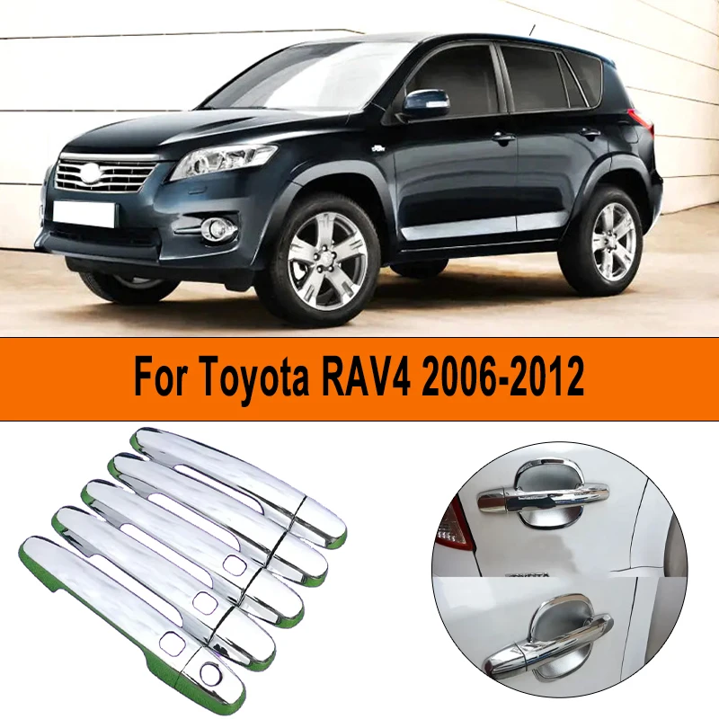 

Chrome Car Door Handle Covers Stickers Styling Auto Exterior Accessories For Toyota RAV4 2006 2007 2008 2009 2010 2011 2012 XA30