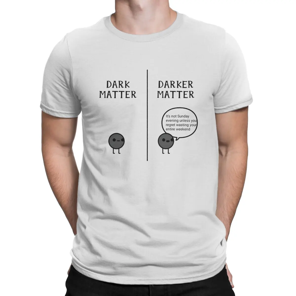 DARK MATTER REDDIT MEME Man's TShirt Pearl Jam Crewneck Tops 100% Cotton T Shirt Humor High Quality Birthday Gifts