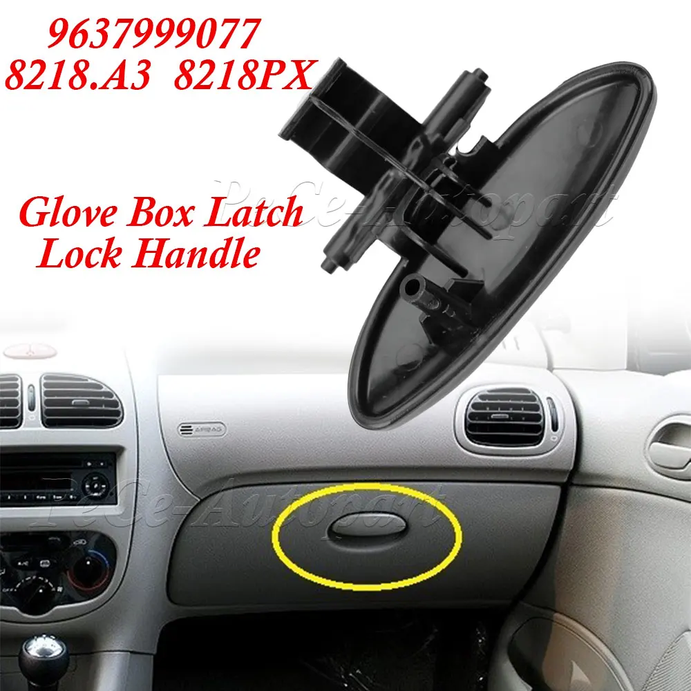 Glove Box Door Side Front Bin Handle For Citroen C-Elysee C2 C3 Peugeot 301 206CC 207 2002 2003 2004 2005- 8218A3 8218PX