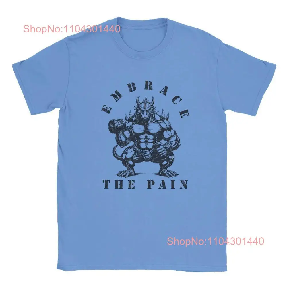 Bodybuilder's Embrace the Pain Dragon Classic Crewneck T shirt long or short sleeves