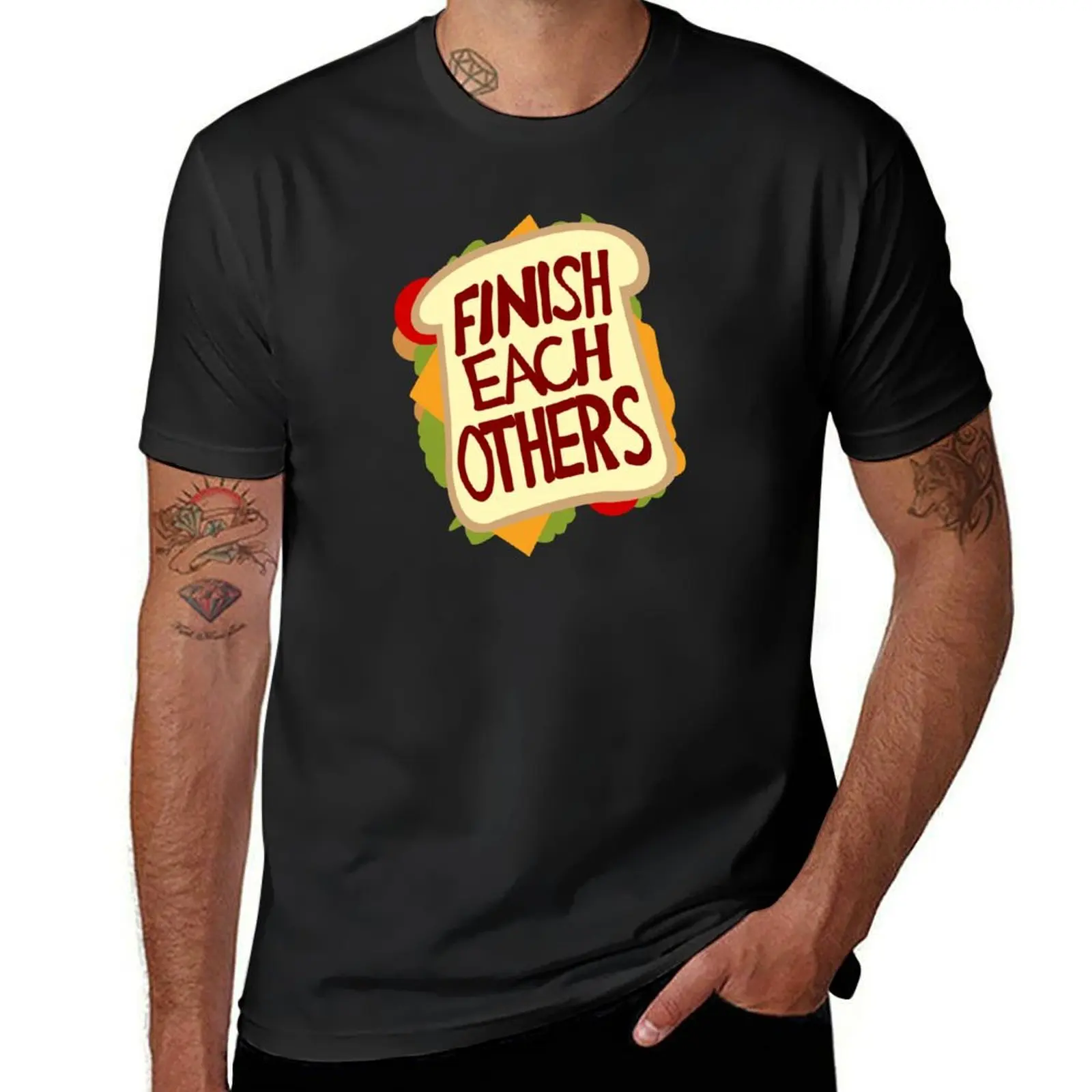 Finish each others Sandwiches T-Shirt shirts graphic tees vintage tees mens workout shirts