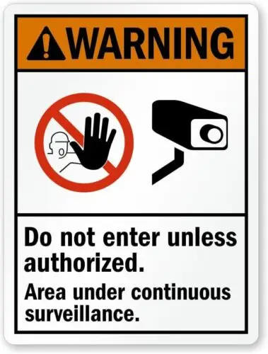 Area Under Continuous Surveillance Aluminum Weatherproof 12