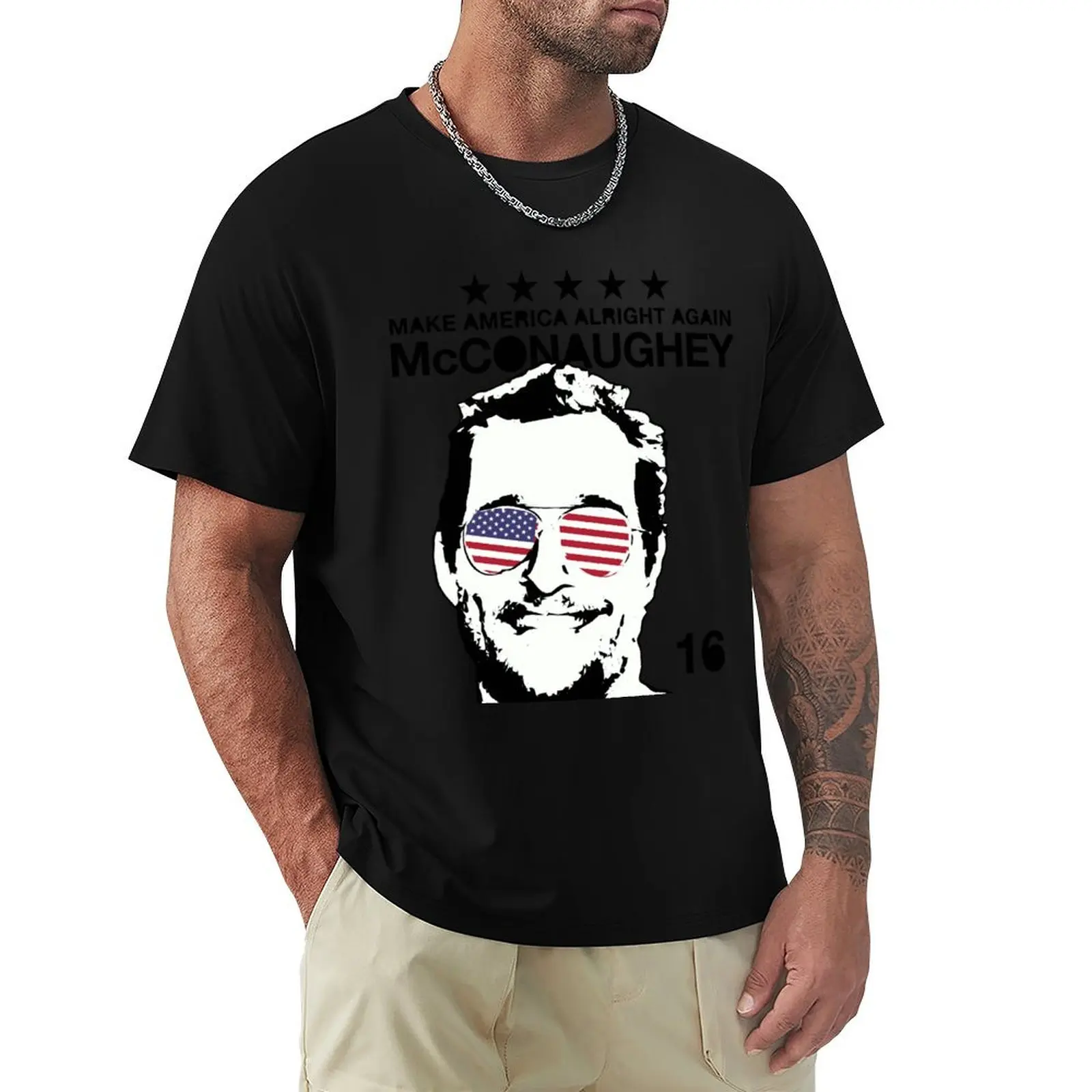 

McConaughey - Make America Alright Again - 2016 T-Shirt Soft Basic Cotton Short Sleeve Tee