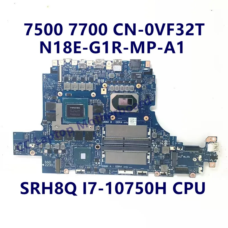 

CN-0VF32T 0VF32T VF32T материнская плата для ноутбука Dell 7500 7700 с процессором SRH8Q I7-10750H