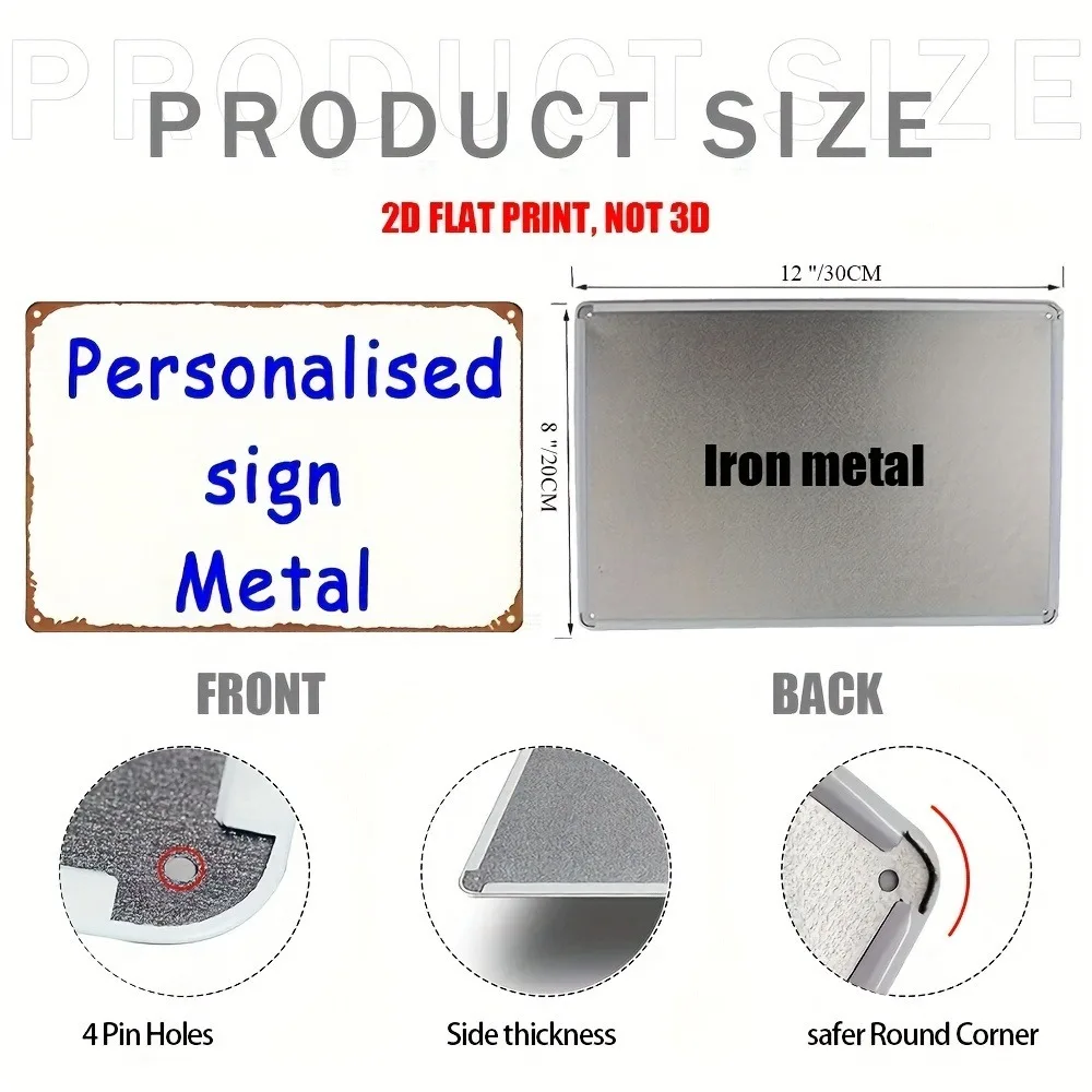 8x12Inch 2D Flat Vintage Iron Poster Sign Customizable Custom Photo Text Logo Multi Purpose Wall Hanging Decor Gift