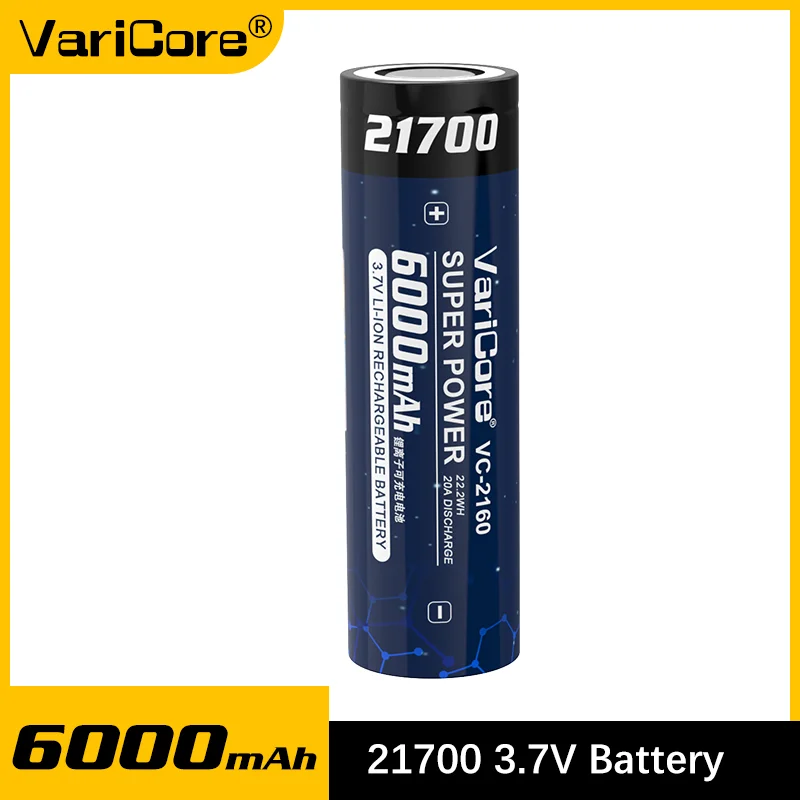 

VariCore VC-2160 3.7V 6000mAh 21700 Lithium Ion Battery Rechargeable High Capacity for Flashlight Vape Power Tools