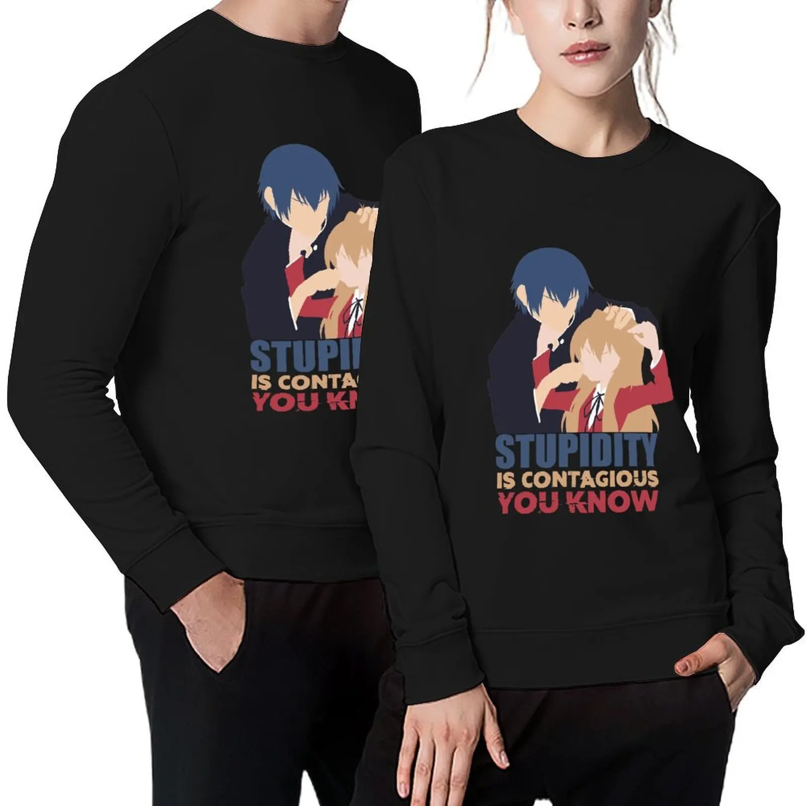 

Toradora - Stupidity is contagious you know Pullover japanese style men's sweat-shirt men's clothing sweatshirt men