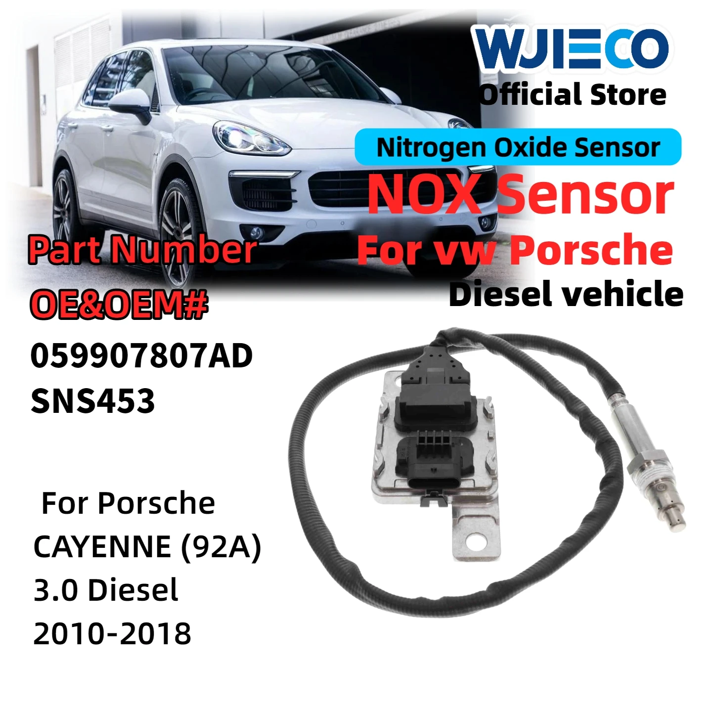 

Датчик оксида азота WJIECO 059907807AD SNS453 для Porsche CAYENNE (92A) 3.0 Diesel 2014, высококачественный датчик NOX, автомобильный датчик.