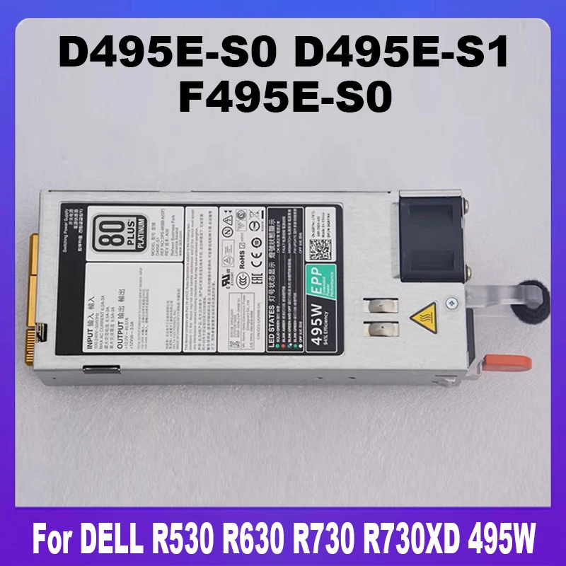 Original 495W PSU For DELL R530 R630 R730 R730XD T430 T630 Power Supply D495E-S0 D495E-S1 F495E-S0 02FR04 0N24MJ 09338D Tested