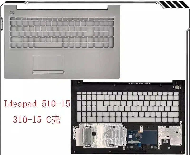 

Для Lenovo Ideapad 510-15ISK 310-15IKB: корпус C, корпус D, клавиатура, подставка для рук.