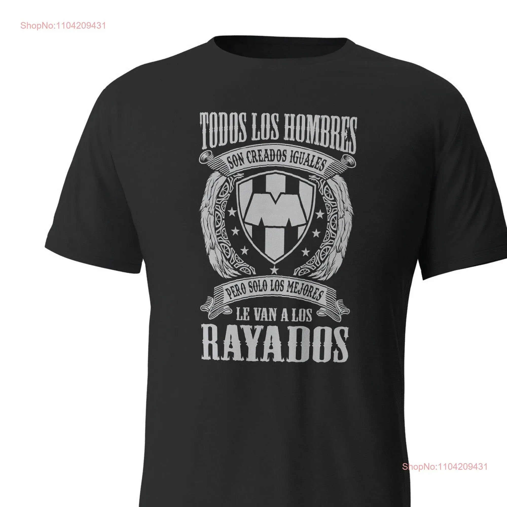 Solo Los Mejores Le van a Rayados Monterrey Black t shirt playera long or short sleeves