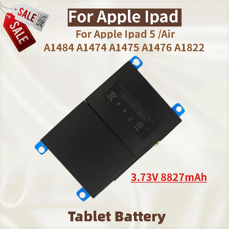 

High Quality 3.73V 8827mAh Tablet Battery For Apple Ipad 5 /Air A1484 A1474 A1475 A1476 A1822 Brand New Replacement Battery