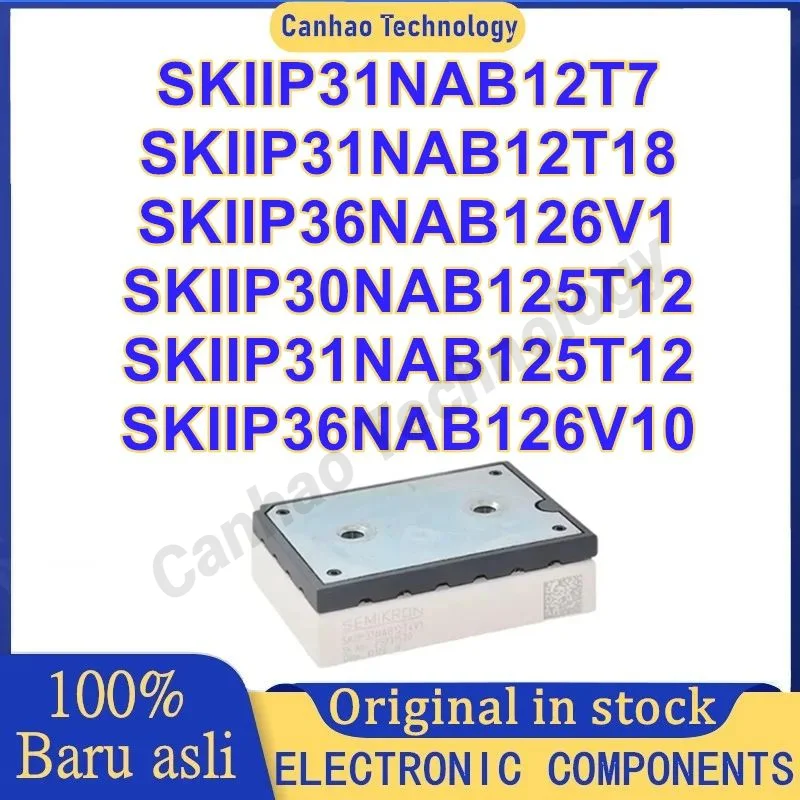 

SKIIP31NAB12T7 SKIIP31NAB12T18 SKIIP36NAB126V1 SKIIP30NAB125T12 SKIIP31NAB125T12 SKIIP36NAB126V10 New Original in stock